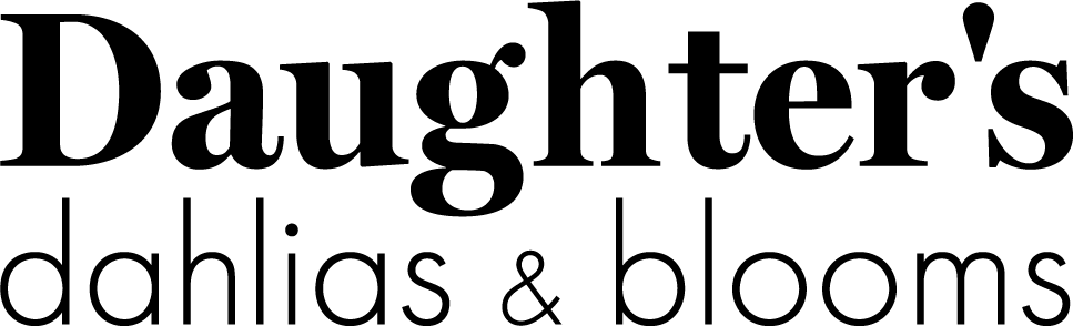 Daughter's Dahlias & Blooms